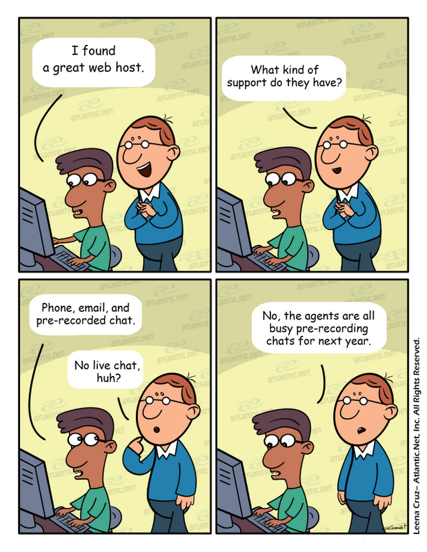 Comic about good customer service as found at Atlantic.Net Comic about good customer service as found at Atlantic.Net