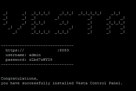 Once the installation is complete, you will get a screen that has the control panel login