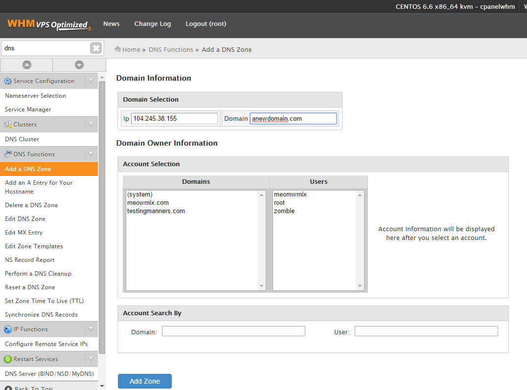 Select Add a DNS zone under DNS functions and place your servers IP and domain name followed by "Add zone"