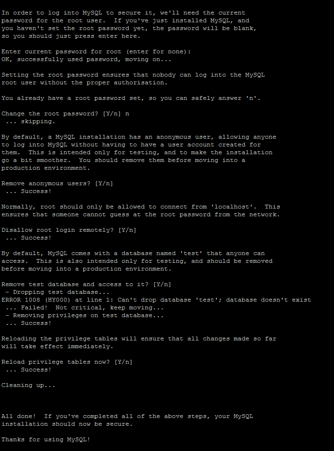 An example of what mysql_secure_installation looks like