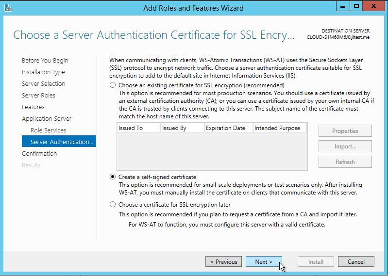 We'll se issuing a self signed certificate in this example.