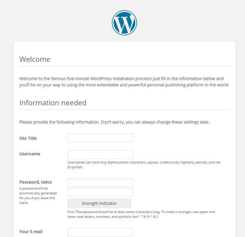 Fill in your sites infromation, username, password and email addressa accordingly.