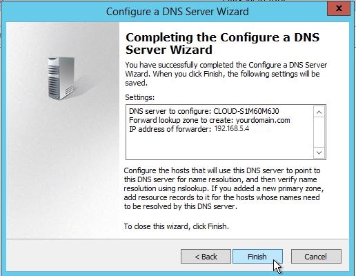 Completing the DNS configuration in Window Server 2012